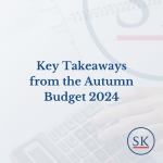 Key Takeaways from the Autumn Budget 2024