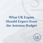 What UK Expats Should Expect from the Autumn Budget