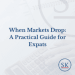 When Markets Drop: A Practical Guide for Expats